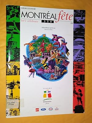 Montréal fête 350 Album souvenir let's celebrat