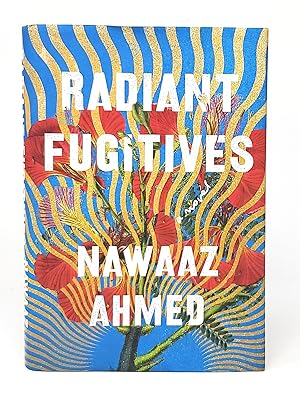 Radiant Fugitives: A Novel