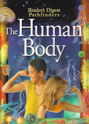 The Human Body [Reader's Digest Pathfinders]