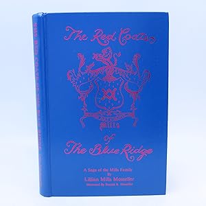 The Red Boats of The Blue Ridge: A Saga of the Mills Family (FIRST EDITION)
