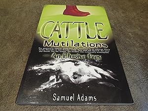 Cattle Mutilations - An Elusive Prey