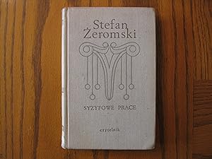 Syzyfowe Prace (in Polish Language) The Labouirs of Sisyphus