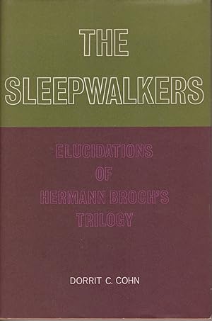 The Sleepwalkers. Elucidations of Hermann Broch's Trilogy.