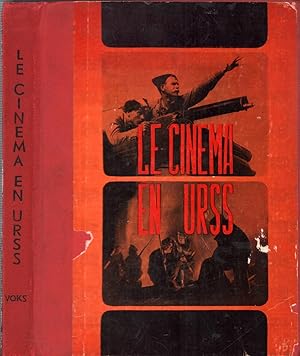 Le cinéma en URSS. Illustrations et photomontages de V. Stépanova et A. Rodtchenko.