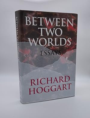 Between Two Worlds: Essays