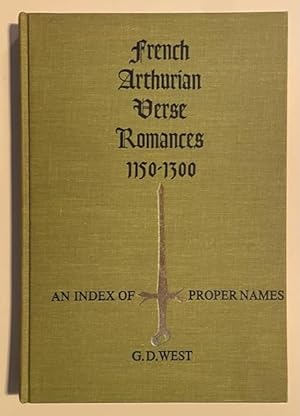 An Index of Proper Names in French Arthurian Verse Romances, 1150-1300 (University of Toronto rom...