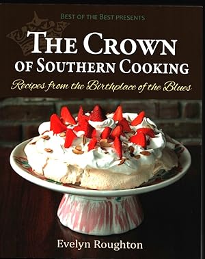The Crown of Southern Cooking.