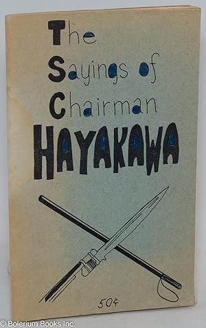 The Sayings of Chairman Hayakawa