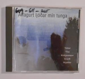 Alfagurt Ljoder Min Tunga: Traditional Music of the Faroe Islands [CD].