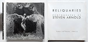Reliquaries. Photographs by Steven Arnold. Twelvetrees Press 1983