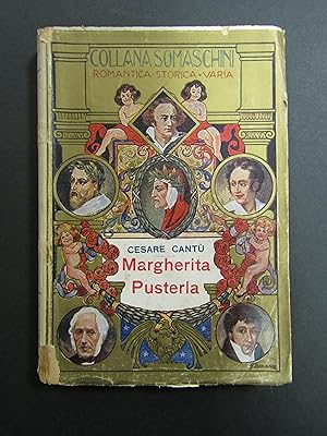 Cantù Cesare. Margherita Pusterla. Carrara. 1889