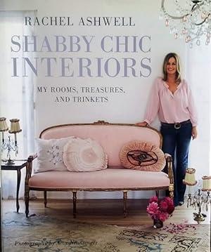 Shabby Chic Interiors: My Rooms, Treasures and Trinkets