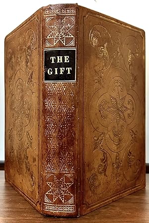 The Gift: A Christmas And New Year's Present 1845