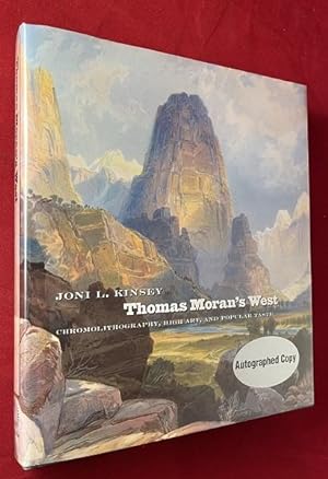 Thomas Moran's West: Chromolithography, High Art, and Popular Taste (SIGNED 1ST)