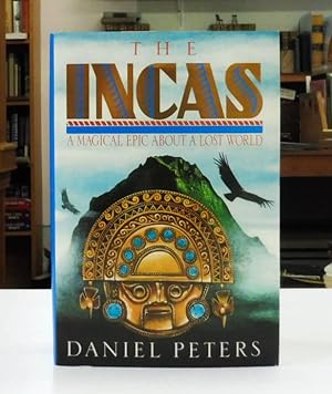 The Incas: A Magical Epic About a Lost World