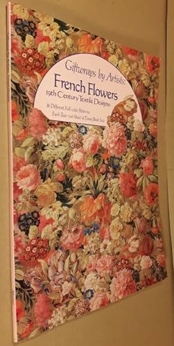 Giftwraps by Artists: French Flowers 19th Century Textile Designs: From the Collection of the Des...