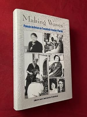 Making Waves: Female Activists in Twentieth-Century Florida