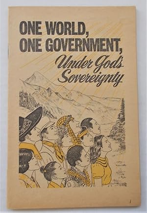 One World, One Government, Under God's Sovereignty
