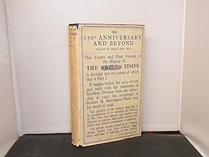 The History of The Times The 150th Anniversary and Beyond 1912-1948 Part 1 1912-1920