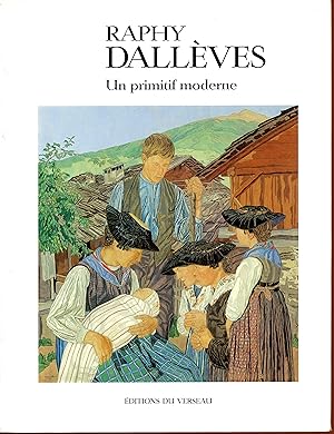Raphy Dallèves : Un primitif moderne