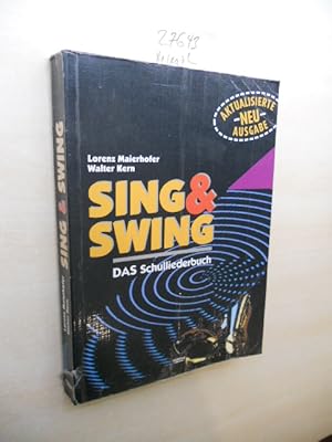 Sing & Swing. Das Schulliederbuch.