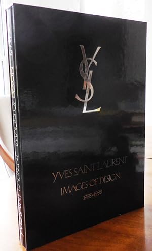 Yves Saint Laurent: Images of Design 1958 - 1988