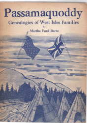 PASSAMAQUODDY; Genealogies of West Isles Families