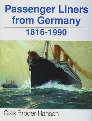 Passenger Liners from Germany 1816-1990