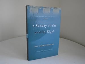 A Sunday at the pool in Kigali [Signed 1st Printing]