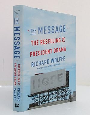 The Message: The Reselling of President Obama