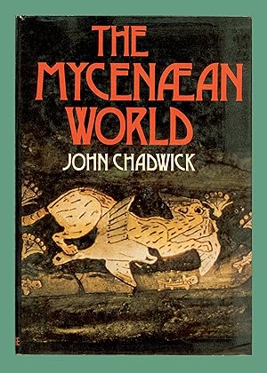 The Mycenæan World by John Chadwick. Linear B, Ancient Greece, Daily Life in Knossos Crete & Arch...