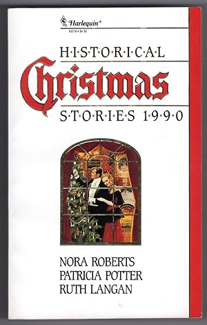 Historical Christmas Stories, 1990: In from the Cold; Miracle of the Heart; Christmas at Bitter C...