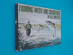 Fishing with Mr Crabtree in All Waters