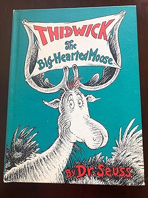 THIDWICK THE BIG-HEARTED MOOSE
