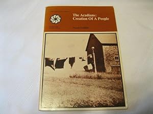 The Acadians: Creation of a People