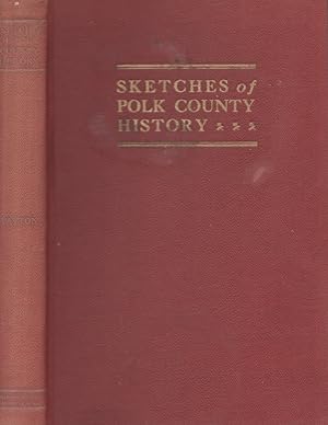 Sketches of Polk County History Signed by the author