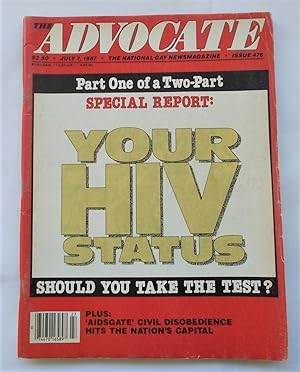 The Advocate (Issue No. 476, July 7, 1987): The National Gay Newsmagazine (Magazine)
