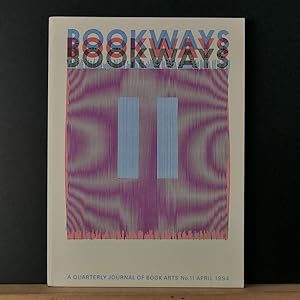 Bookways, a Quarterly Journal of Book Arts #11