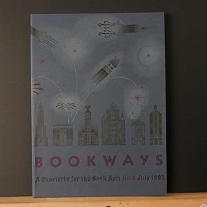 Bookways, a Quarterly Journal of Book Arts #8