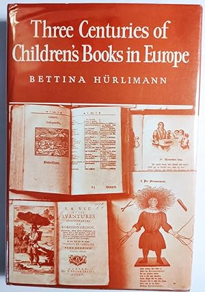Three Centuries of Children's Books in Europe.