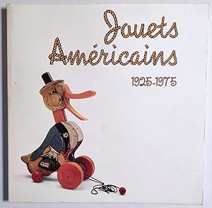 Jouets américains de la petite enfance 1925-1975.