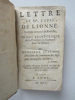 Lettre de Mr. l'abbé de Lionne, évêque nommé de Rosalie, vicaire apostolique de la province de Su...