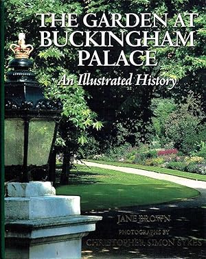 The Garden at Buckingham Palace : An Illustrated History