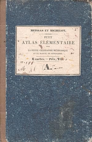 Petit atlas élémentaire pour La Petite géographie méthodique et le Manuel de géographie. 6 cartes.