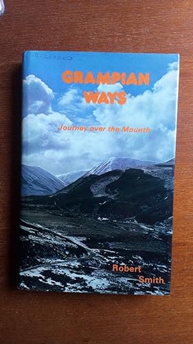 Grampian Ways: Journey over the Mounth