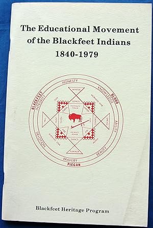 The Educational Movement of the Blackfeet Indians 1840-1979