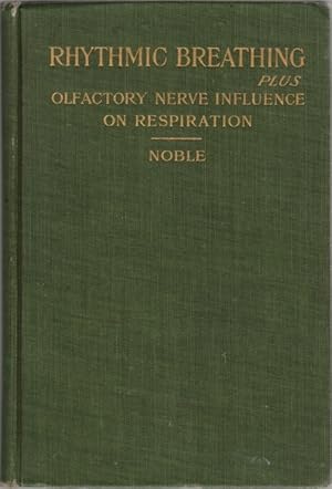 Rhythmic Breathing Plus Olfactory Nerve Influence on Respiration