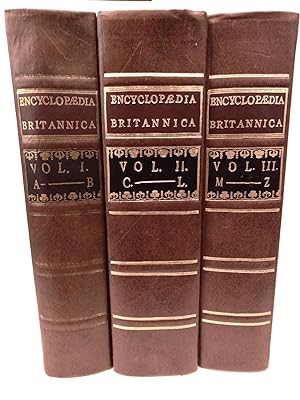 Encyclopedia Brittanica; or a Dictionary of Arts and Sciences