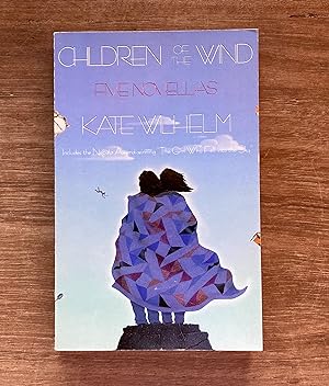 Children of the Wind: Five Novellas