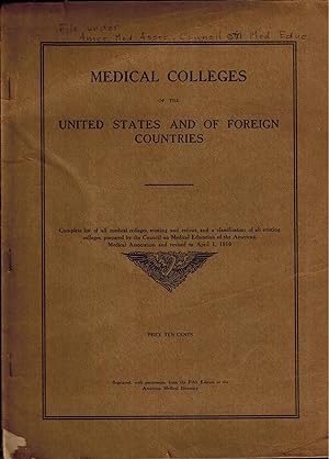 Medical Colleges of the United States and of Foreign Countries - 1916